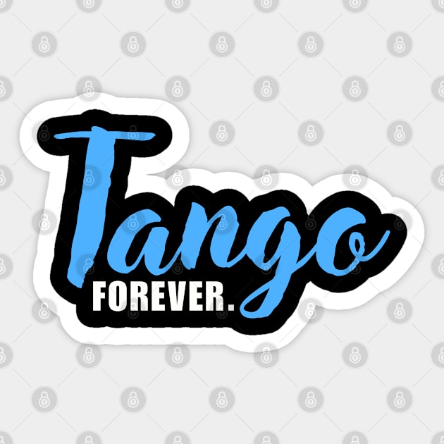 Tango Forever Sticker by Latinx